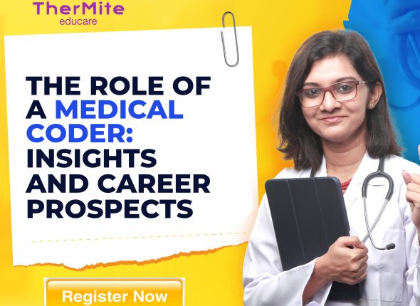 The Role of a Medical Coder Insights and Career Prospects
