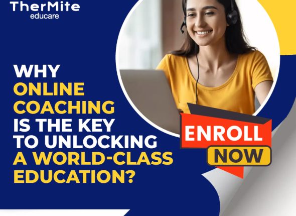 Why Online Coaching Is the Key to Unlocking a World-Class Education ?